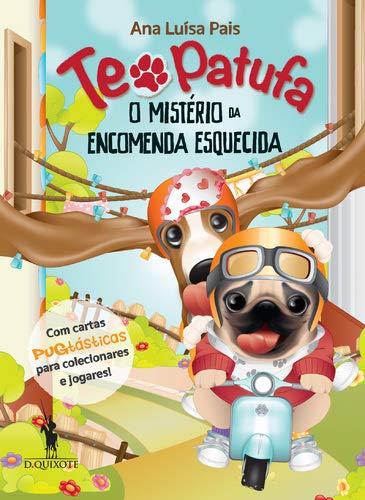 O Mistério da Encomenda Esquecida Teo Patufa N.º 1 (Portuguese Edition) Ana Luísa Pais book