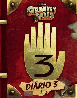 Gravity Falls - Diário 3 (Portuguese Edition) Dom Quixote Books