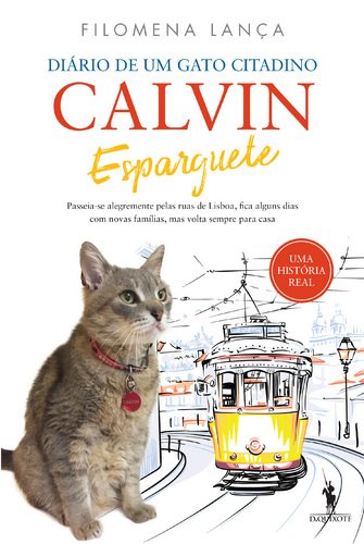 Calvin Esparguete. Diário de um gato citadino Books