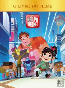 Ralph Vs Internet O Livro do filme (Portuguese Edition) Walt Disney Books