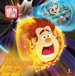Ralph Vs Internet Os melhores amigos (Portuguese Edition) Walt Disney book