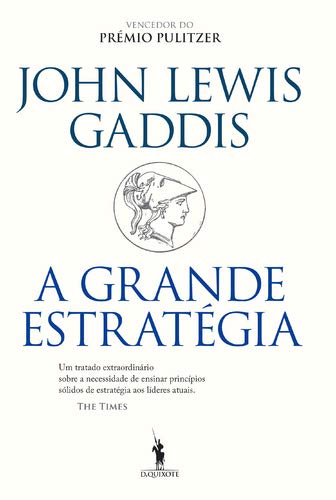 A Grande Estratégia (Portuguese Edition) John Lewis Gaddis book