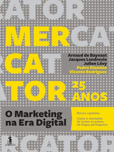 Mercator 25 Anos - O Marketing na Era Digital (Portuguese Edition) vv aa book