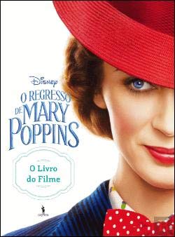 O Regresso de Mary Poppins O Livro do filme (Portuguese Edition) Walt Disney book