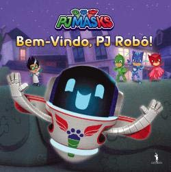 Pj Masks - Bem-Vindo, PJ Robô! N.º 9 book