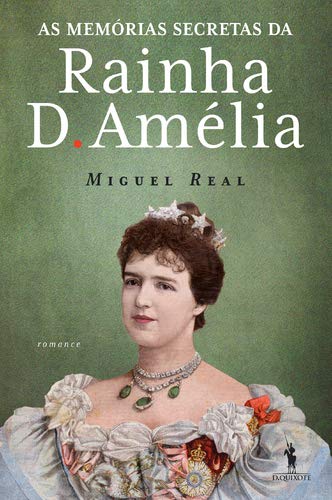 As Memórias Secretas da Rainha D. Amélia book