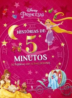 Histórias de 5 Minutos 10 Histórias com os tuas princesas book