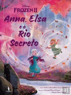 Frozen 2 - Anna, Elsa e Rio Secreto book