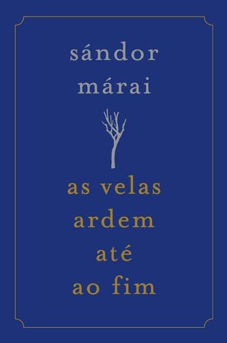 As Velas Ardem Até ao Fim book