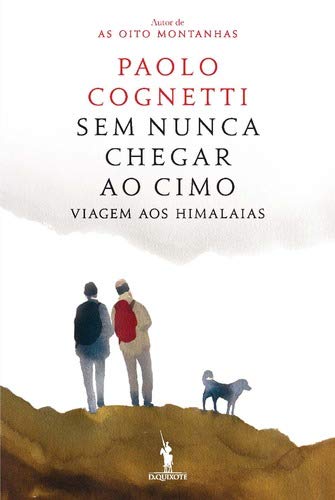 Sem Nunca Chegar ao Cimo (Portuguese Edition) book