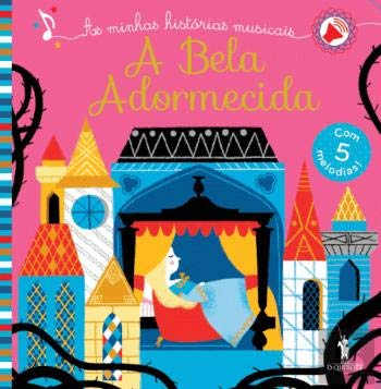 Historias Musicais: A Bela Adormecida Books