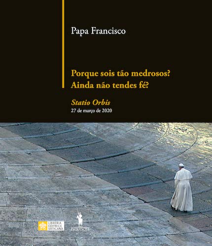 Porque Sois Tão Medrosos? Ainda Não Tendes Fé? Books
