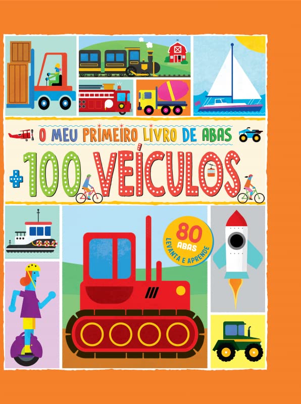 O Meu Primeiro Livro de Abas + 100 veículos book