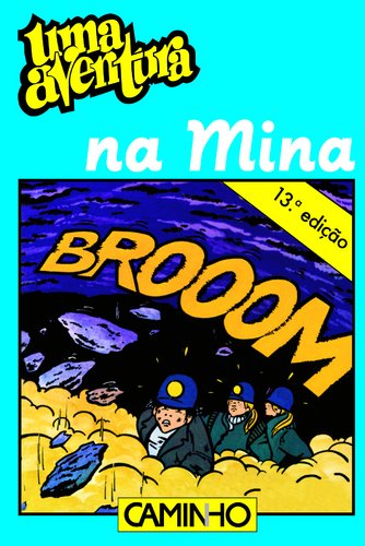Uma Aventura na Mina (Uma Aventura, #11) Books