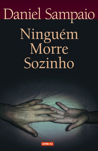 Ninguém Morre Sozinho, o Adolescente e o Suicídio Vários Autores Books