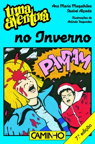 Uma aventura no inverno (Coleccao Uma Aventura) (Portuguese Edition) book