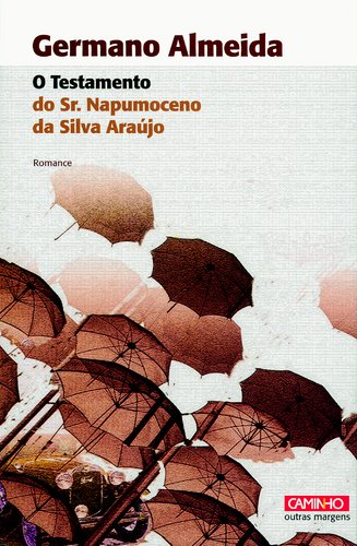 O testamento do Sr Napumoceno da Silva Araujo Contemporary literature