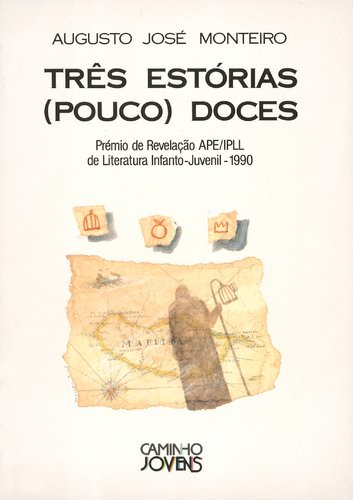 Três Estórias (Pouco) Doces (Portuguese Edition) Augusto José Monteiro Books