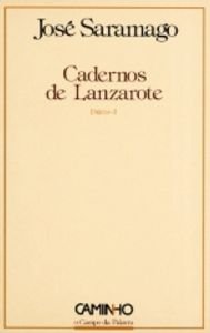 Cadernos de Lanzarote: Diário (O Campo da palavra) book
