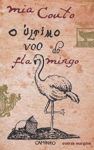 O Ultimo Voo Do Flamingo Contemporary literature