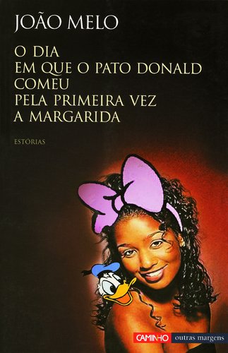 Dia Em Que O Pato Donald Comeu Pela Primeira Vez a Margarida, O book