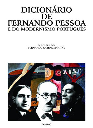 Dicionário de Fernando Pessoa e do Modernismo Português (Portuguese Edition) Fernando Cabral Martins book