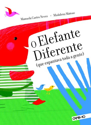 O Elefante Diferente (Portuguese Edition) Manuela Castro Neves book