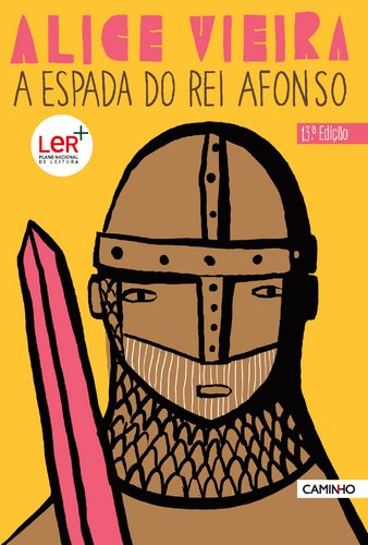 A Espada do Rei Afonso (Portuguese Edition) Alice Vieira book