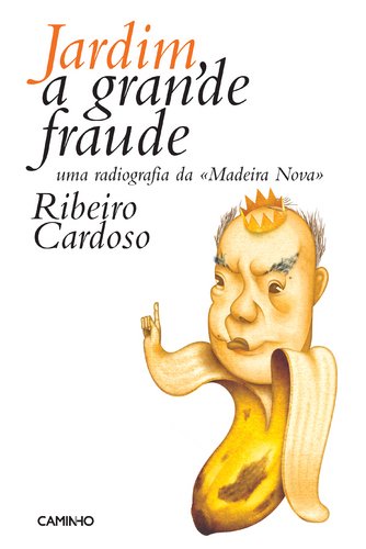 Jardim, a grande fraude book