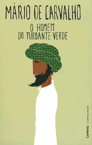 O homem do turbante verde: E outras historias book