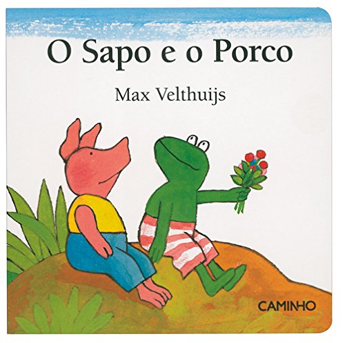 O Sapo e o Porco (Portuguese Edition) Max Velthuijs Books