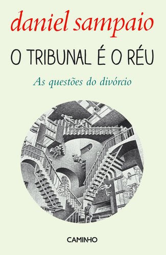 O Tribunal é o Réu As Questões do Divórcio book