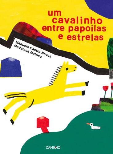 Um Cavalinho entre Papoilas (Portuguese Edition) Manuela Castro Neves e Madalena Matoso book