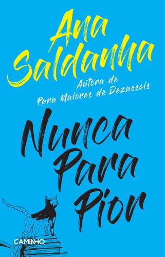 Nunca para Pior (Portuguese Edition) Ana Saldanha book