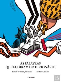 As Palavras que Fugiram do Dicionário (Portuguese Edition) Sandro William Junqueira book