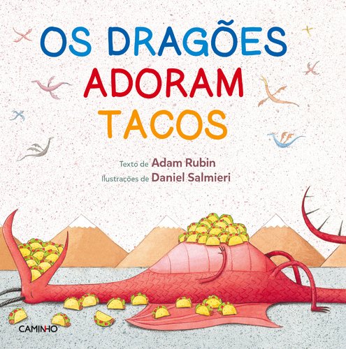 Os Dragões Adoram Tacos (Portuguese Edition) Adam Rubin book