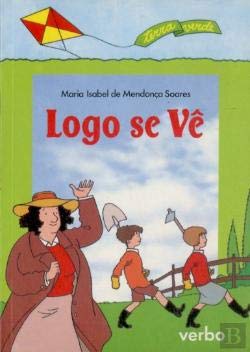 Logo se Vê (Portuguese Edition) M. Isabel de Mendonça Soares book
