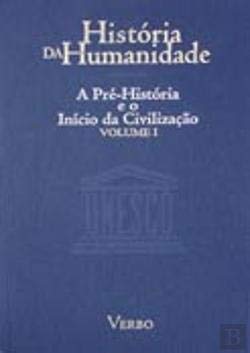 História da Humanidade - A Pré-História e o Início da Civilização - Volume I (Portuguese Edition) Verbo book