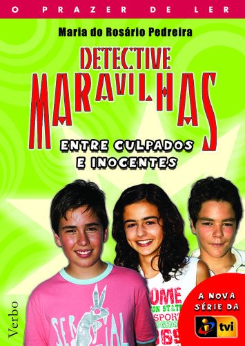 Detective Maravilhas: Entre Culpados e Inocentes book