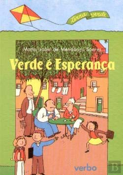 Verde é Esperança (Portuguese Edition) M. Isabel de Mendonça Soares book
