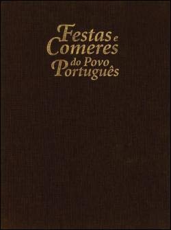 Festas e comeres do povo portugues Modesto, Maria de Lourdes Books