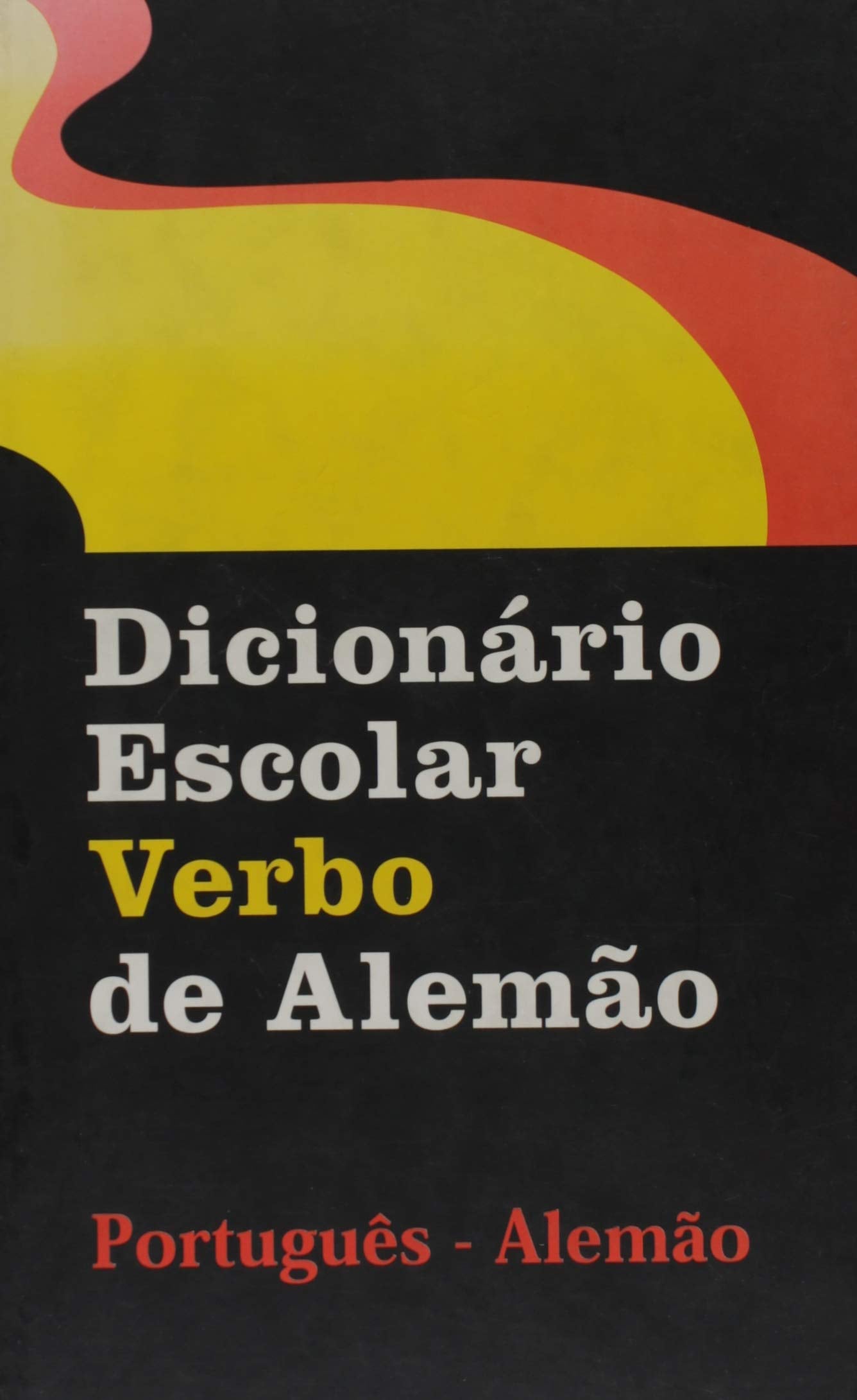 Dicionário Escolar de Alemão Verbo Português Alemão Chorao Joao Bigotte Books