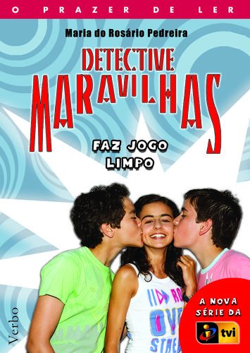 Detective Maravilhas: Faz Jogo Limpo book