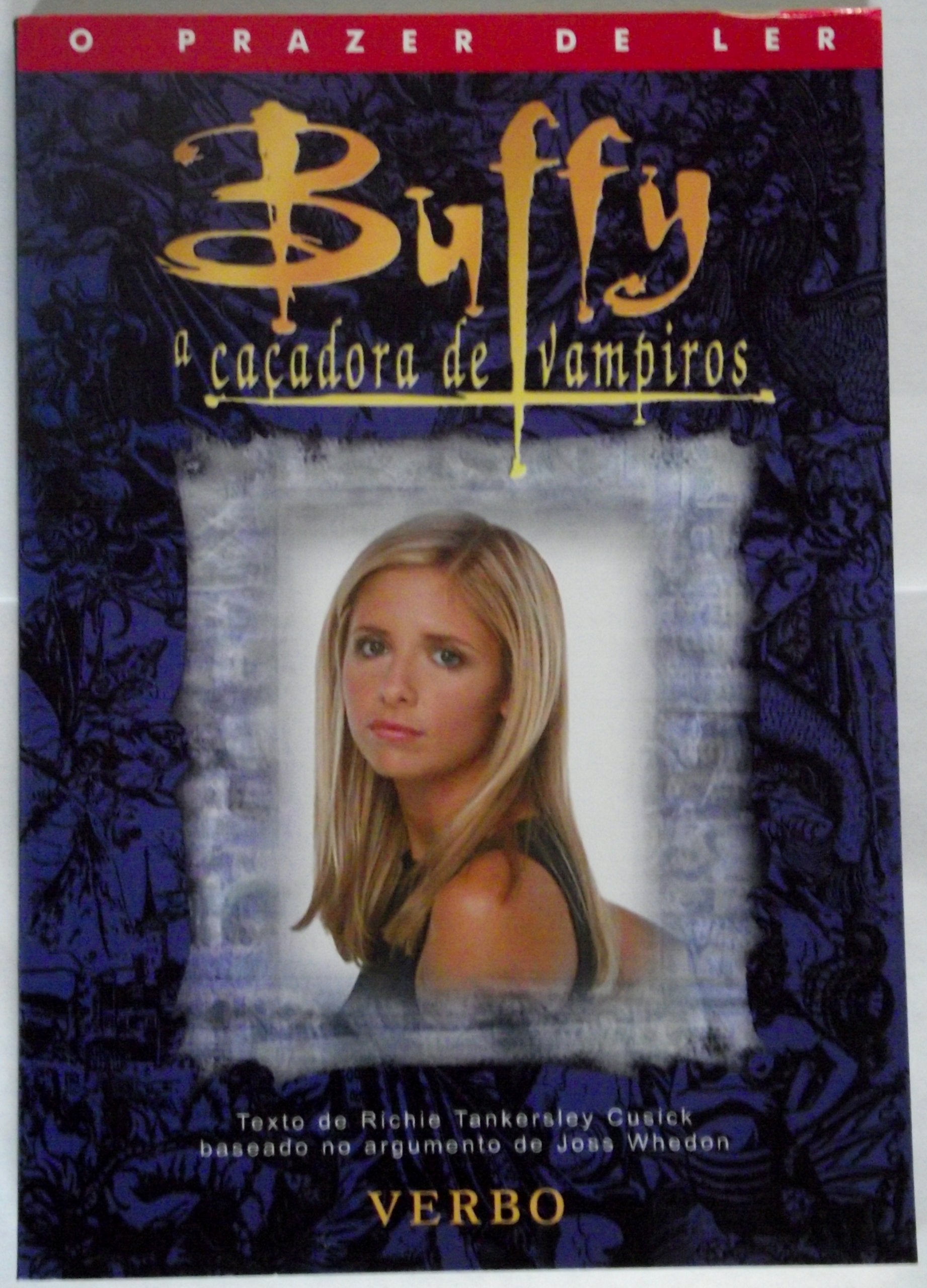 Buffy - A Caçadora de Vampiros (Portuguese Edition) Richie Tankersley Cusick book