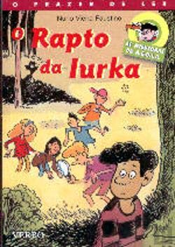 O Rapto da Iurka As Aventuras da A.G.U.I.A book