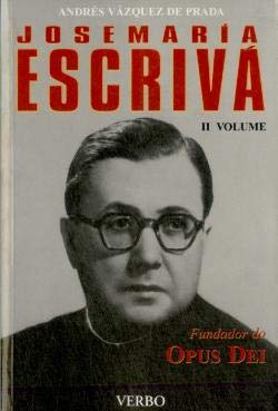 José Maria Escrivá - Volume 2 (Portuguese Edition) Andres Vazquez De Prada book