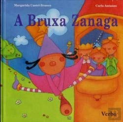 Bruxa Zanaga, A (Portuguese Edition) Margarida Castel Branco book