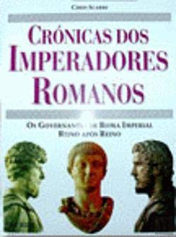Crónicas dos Imperadores Romanos (Portuguese Edition) Chris Scarre book