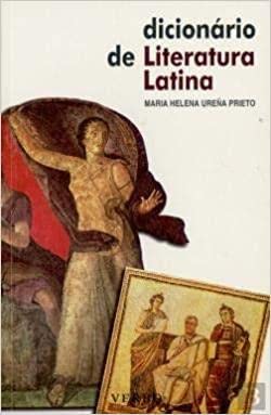 Dicionário de Literatura Latina (Portuguese Edition) Maria Helena Prieto book