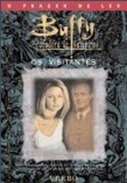 Os Visitantes Buffy, a Caçadora de Vampiros (Portuguese Edition) Laura Anne Gilman book